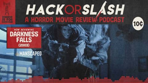 Episode 246: Darkness Falls (2003)