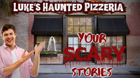 Luke's Haunted Pizza Place true scary story Luke's Haunted Pizza Place true scary story
