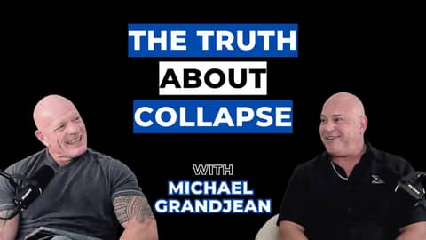 Collapse, Courage, and Comeback with Michael Grandjean Collapse, Courage, and Comeback with Michael Grandjean