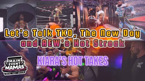 WWE Contract Chaos & AEW's Dynamite Hot Streak! | Kiara’s Hot Takes 🔥