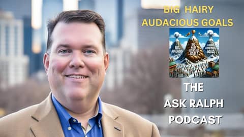 Big Hairy Audacious Goals (BHAGs)