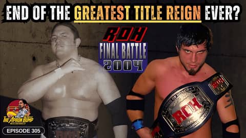 ROH Final Battle 2004 Review | THE APRON BUMP PODCAST - Ep 305