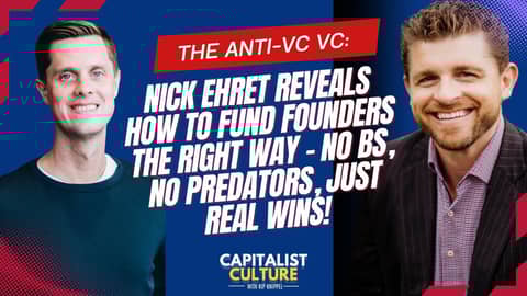 The Anti-VC VC: Nick Ehret Reveals How to Fund Founders the RIGHT Way – No BS, No Predators.... The Anti-VC VC: Nick Ehret Reveals How to Fund Founders the RIGHT Way – No BS, No Predators....