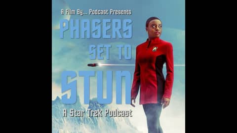 Phasers Set To Stun: Strange New Worlds S3.E6 The Sehlat Who Ate Its Tail