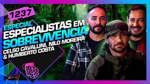 SOBREVIVENCIALISMO: CELSO CAVALLINI, NILO MOREIRA E HUMBERTO COSTA- Inteligência Ltda. Podcast #1237