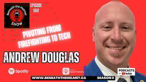 Pivoting from Firefighting to Tech: Andrew Douglas' Story