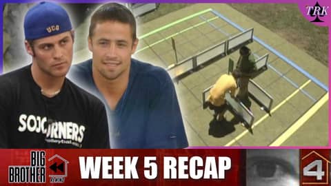 BBRewind: Big Brother 4 | Week 5 Recap BBRewind: Big Brother 4 | Week 5 Recap