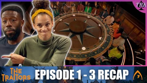 The Traitors UK Series 4 | Episode 1-3 Recap