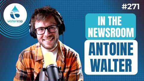 In The Newsroom: Antoine Walter On The Business Of Water In 2025