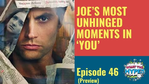 Top Crazy Things Joe Has Done In Netflix's 'You'