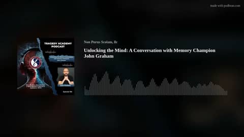 Unlocking the Mind: A Conversation with Memory Champion John Graham