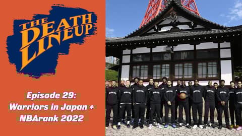 The Death Lineup - Warriors in Japan, NBArank 2022, Andre is back The Death Lineup - Warriors in Japan, NBArank 2022, Andre is back