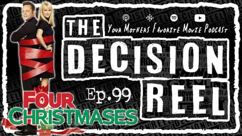 TDR - Ep.99 - Four Christmases