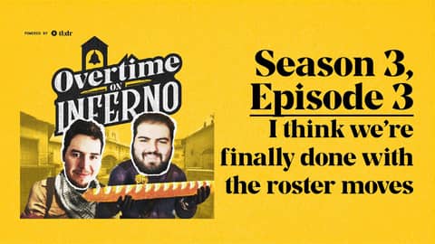 I think we're finally done with the roster moves - Overtime on Inferno: S3EP3