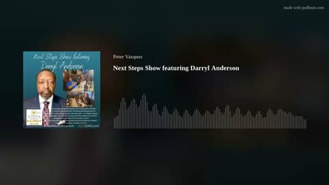 Next Steps Show featuring Darryl Anderson