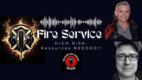 The Fire Service is HIGH RISK - Resources are REQUIRED