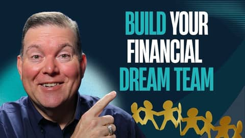 Who’s on Your Financial Dream Team?
