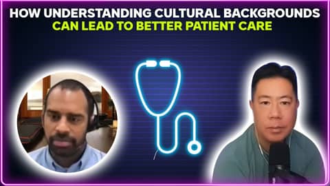How understanding cultural backgrounds can lead to better patient care