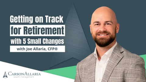Getting on Track for Retirement with 5 Small Changes