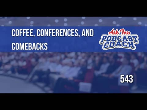 Coffee, Conferences, and Comebacks: The State of Podcasting Today