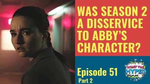 Breaking Down 'The Last of Us' Season 2: Hits, Misses, & What to Expect from Season 3 (Part 2)