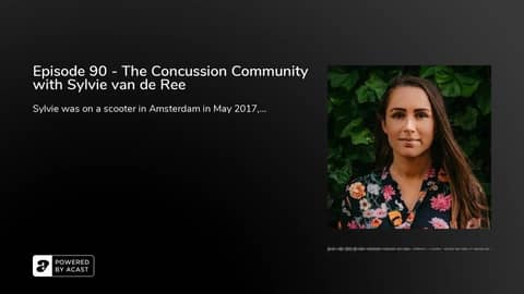 Episode 90 - The Concussion Community with Sylvie van de Ree