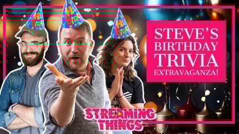 Steve's Birthday Trivia Extravaganza!