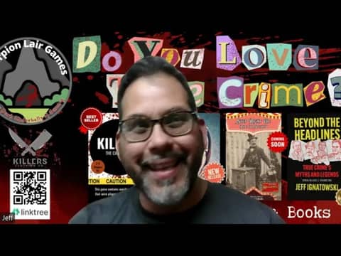 DR-8/6/24:TCT Presents: Beyond The Headlines: True Crime's Myths & Legends w/Author, Jeff Ignatowski