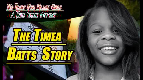 When a Father's Fear Turns Fatal: The Timea Batts Story