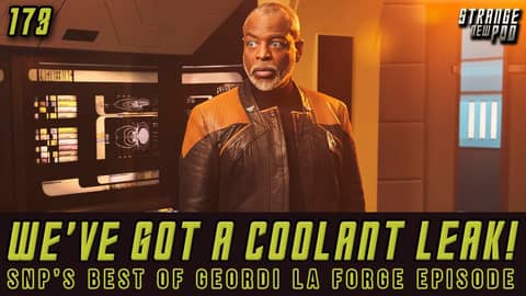 We've Got a Coolant Leak! | SNP's Best of Geordi La Forge Episode We've Got a Coolant Leak! | SNP's Best of Geordi La Forge Episode