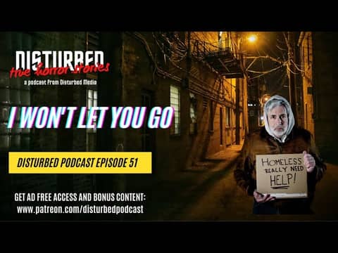 3 Horrifying Real Encounters - I Won't Let You Go