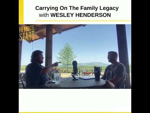 E16 Carrying On The Family Legacy with Wesley Henderson
