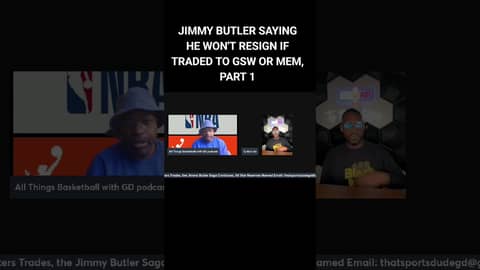 JIMMY BUTLER SAYING HE WON'T RESIGN IF TRADED TO GSW OR MEM, PART 1... #nba #basketball #jimmybutler