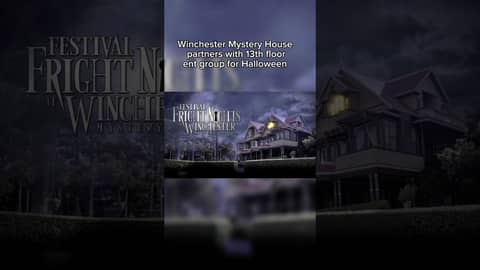 Winchester Mystery House partners with 13th floor to produce Festival Fright Nights this Halloween