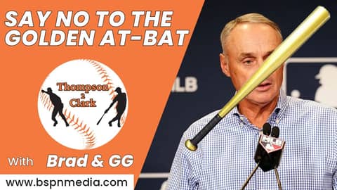 Golden At-Bat rule is dumb | Thompson 2 Clark