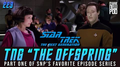 Star Trek: TNG "The Offspring" Review | Favorite Episode Series, Part 1 #review
