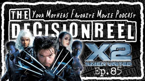 TDR - Ep.85 - X-Men 2 TDR - Ep.85 - X-Men 2