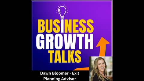 Dawn Bloomer discusses business growth, work-life integration, and embracing change