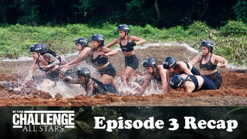 The Challenge All Stars 3 | Episode 3 Recap The Challenge All Stars 3 | Episode 3 Recap