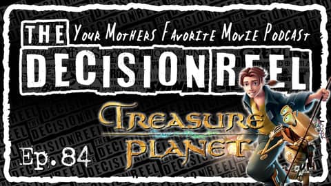 TDR - Ep.84 - Treasure Planet TDR - Ep.84 - Treasure Planet