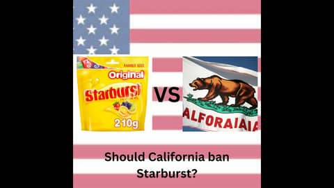 Should California ban Starburst to save their citizens from cancer?