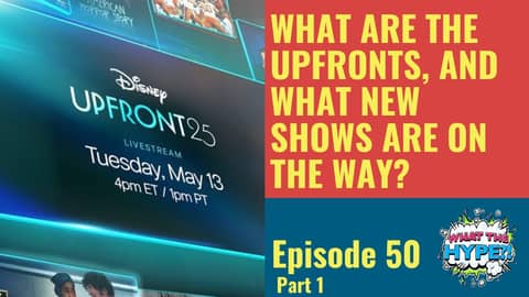2025 Upfronts: New TV Shows, Renewals, and What's Coming to Your Screen! (Part 1)