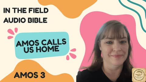 Amos Calls Us Home: Justice, Mercy, and Humble Living