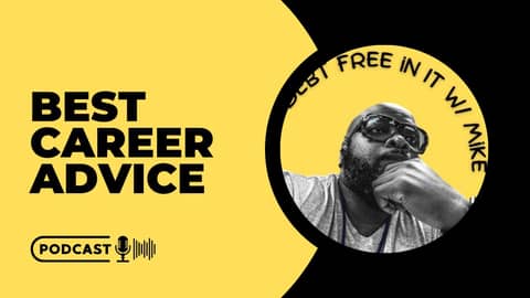 The Best Career Advice I've Ever Been Given The Best Career Advice I've Ever Been Given