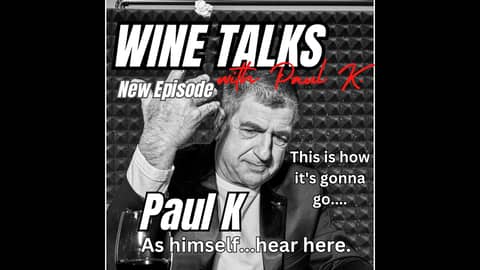 I'm telling you like it is in the wine trade. A trailer as it were.