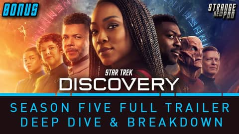 Star Trek Discovery Season Five Full Trailer | Deep Dive & Breakdown Star Trek Discovery Season Five Full Trailer | Deep Dive & Breakdown