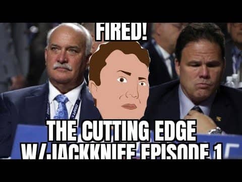 The Rangers Fired John Davidson & Jeff Gorton! WTF!? The Cutting Edge w/JackKnife Episode 1