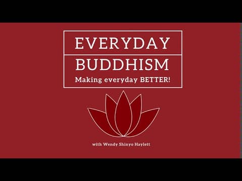 Everyday Buddhism 22 - Release Your Cows