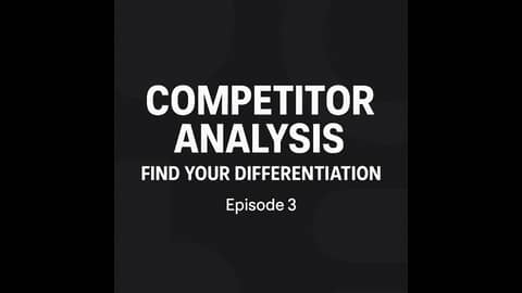 How to Analyze Competitors & Find Your Differentiation | Startup Positioning (Episode 3)