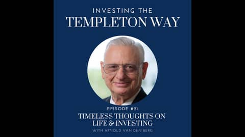 Episode 21: Timeless Thoughts on Life & Investing with Arnold Van Den Berg